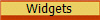 Widgets